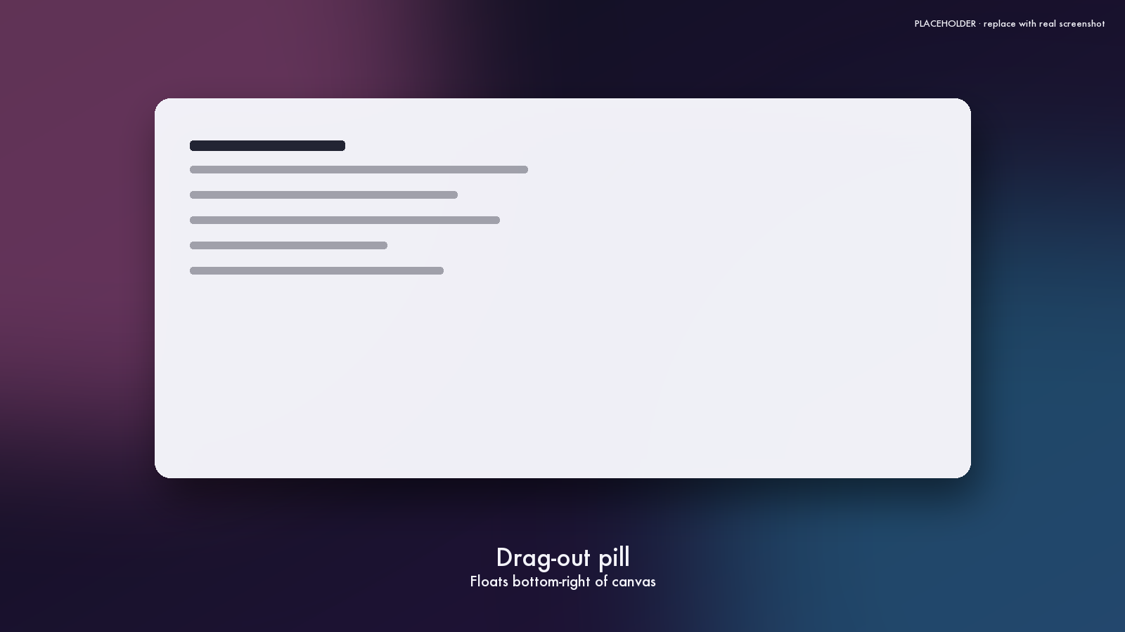 Drag-out pill